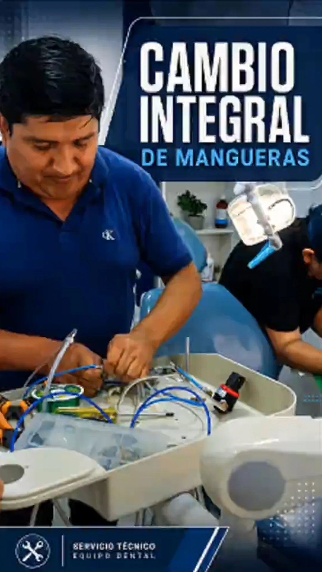 Cambio Integral de Mangueras - Equipos Odontológicos Perú
