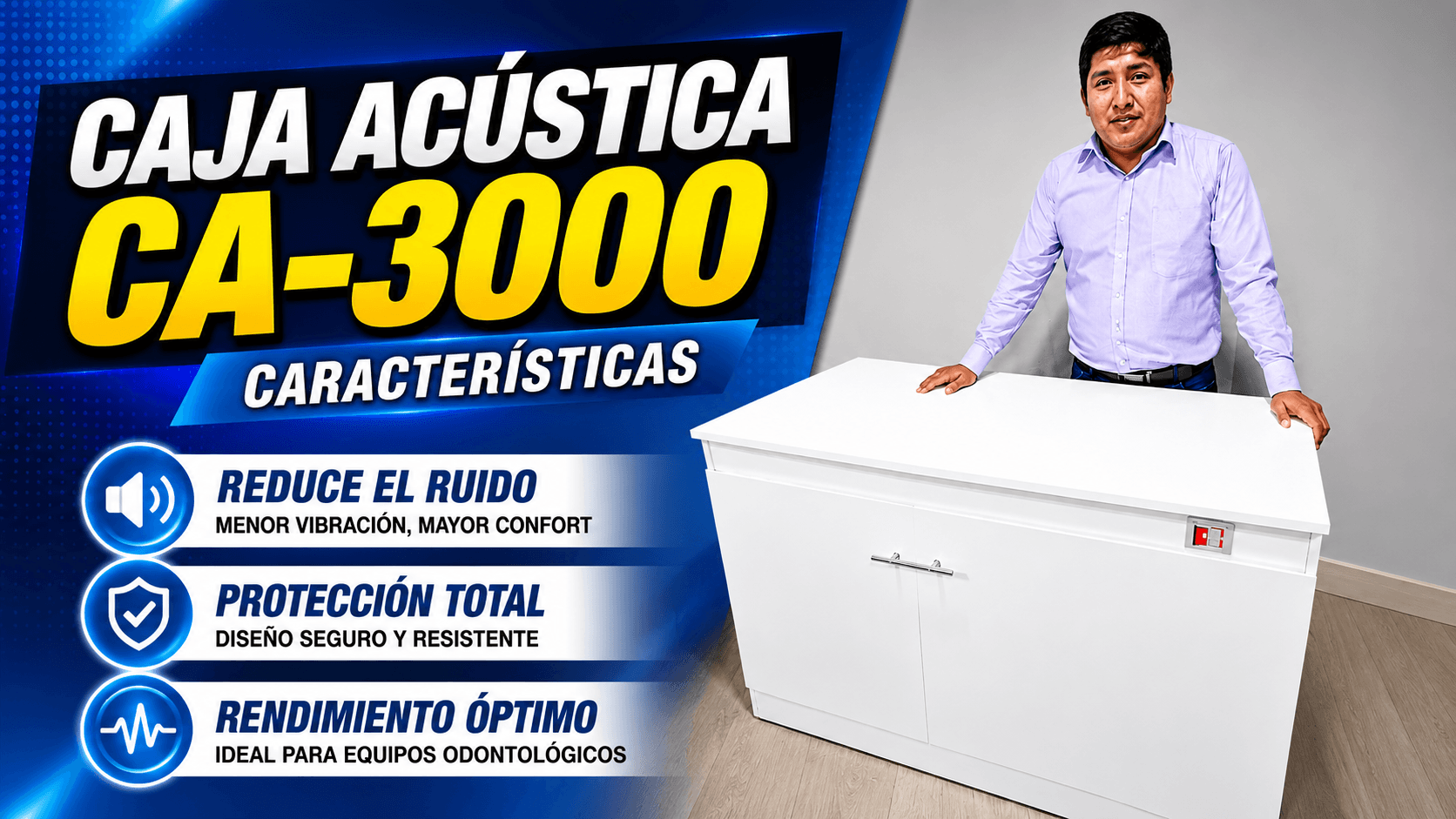 Caja Acústica CA-3000 Características Reduce el Ruido en Consultorio