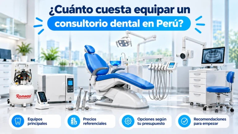 ¿Cuánto cuesta equipar un consultorio dental en Perú?