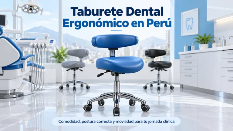 taburete dental ergonómico en Perú